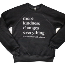 Load image into Gallery viewer, More Kindness Changes Everything. Youth Raglan Sweatshirts