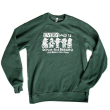 Load image into Gallery viewer, EVERYbody is Unique & Beautiful Raglan Sweatshirt