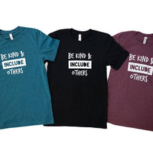 Load image into Gallery viewer, Be Kind & Include Others Adult Crew ~ SALE