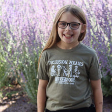 Load image into Gallery viewer, Inclusion Means EVERYbody ~ Youth Green