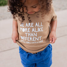 Load image into Gallery viewer, We Are All More Alike Than Different. Toddler crew