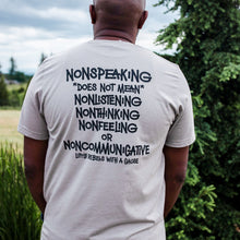 Load image into Gallery viewer, Nonspeaking Tee