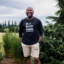 Load image into Gallery viewer, Be a Better Human. Baseball Crew