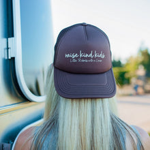 Load image into Gallery viewer, raise kind kids. trucker hat