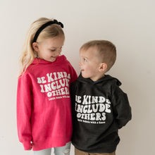 Load image into Gallery viewer, Be Kind & Include Others Toddler Hoodies