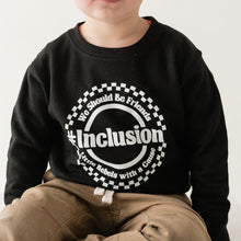 Load image into Gallery viewer, We Should Be Friends.#Inclusion Toddler Sweatshirt