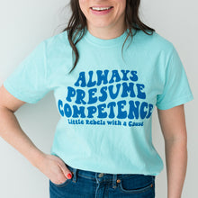 Load image into Gallery viewer, Always Presume Competence. Garment-Dyed Crew