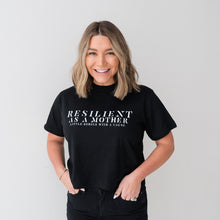 Load image into Gallery viewer, Resilient as a Mother Boxy Tee