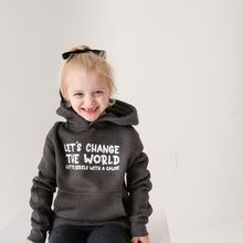 Load image into Gallery viewer, Let&#39;s Change the World. Youth Hoodies
