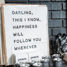 Load image into Gallery viewer, Darling this I know Paper Print