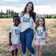 Load image into Gallery viewer, Be a Better Human. Youth Crew - Cream