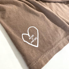 Load image into Gallery viewer, I will raise MY kids to love YOUR kids. Garment Dyed Tee