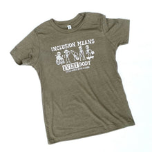 Load image into Gallery viewer, Inclusion Means EVERYbody ~ Youth Green