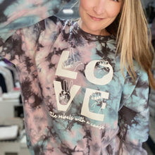Load image into Gallery viewer, LOVE Tie Dye Sweatshirt