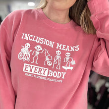 Load image into Gallery viewer, Inclusion Means EVERYbody. Garment-Dyed Sweatshirt