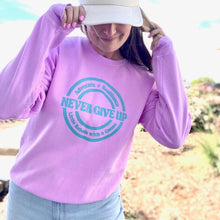 Load image into Gallery viewer, Advocate. Resilience. Never Give Up. Garment-dyed Sweatshirt