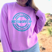 Load image into Gallery viewer, Advocate. Resilience. Never Give Up. Garment-dyed Sweatshirt