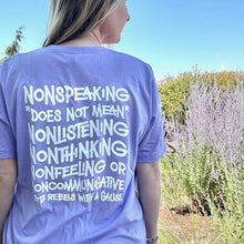 Load image into Gallery viewer, Nonspeaking Adult Tee ~ Heather Lavender