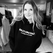 Load image into Gallery viewer, Raise Kind Kids. Heavyweight Hoodie