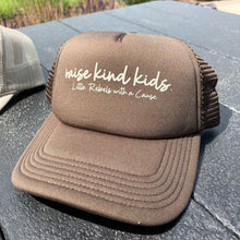 Load image into Gallery viewer, raise kind kids. trucker hat