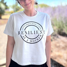 Load image into Gallery viewer, Resilient as a Mother. Boxy Tee ~ Bone