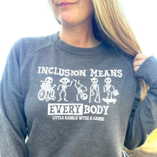 Load image into Gallery viewer, Inclusion Means EVERYbody Raglan Sweatshirt