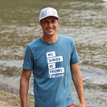 Load image into Gallery viewer, We Should Be Friends. Adult Crew - (2 colors) ~ SALE