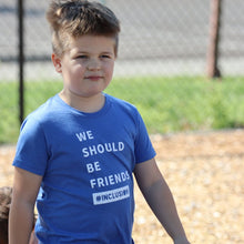 Load image into Gallery viewer, We Should Be Friends. Youth Crew - Blue ~ SALE
