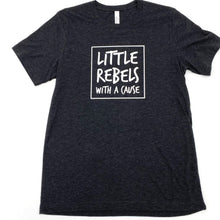 Load image into Gallery viewer, Little Rebels with a Cause Adult Crew (2 Colors!) ~SALE~