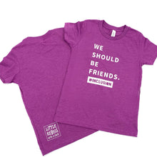 Load image into Gallery viewer, We Should Be Friends. Youth Crew - Magenta ~ SALE