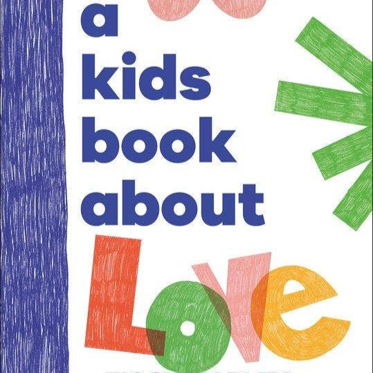 A Kids Book about Love