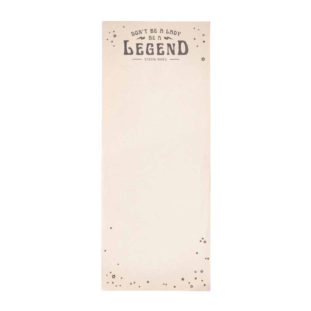 Don't Be A Lady, Be A Legend (Stevie Nicks) Skinny Notepad