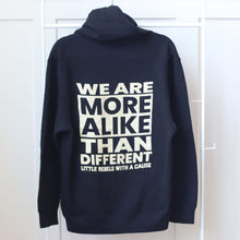 Load image into Gallery viewer, We Are More Alike Than Different. Zip Hoodie
