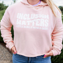 Load image into Gallery viewer, Inclusion Matters. Women&#39;s Boxy Hoodie
