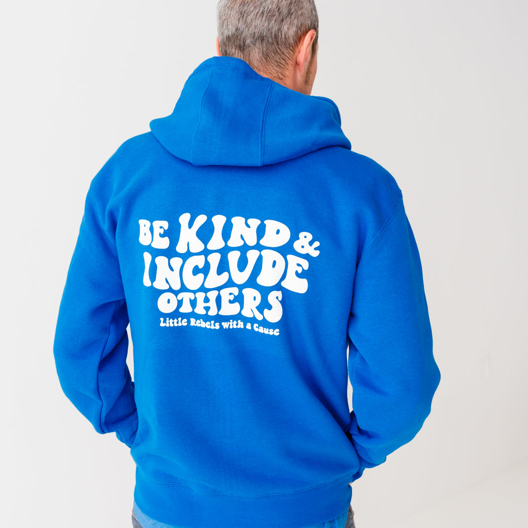 Be Kind & Include Others. Zip Hoodie