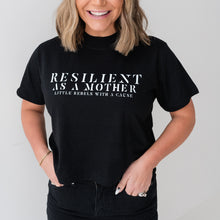 Load image into Gallery viewer, Resilient as a Mother. Crop Tee
