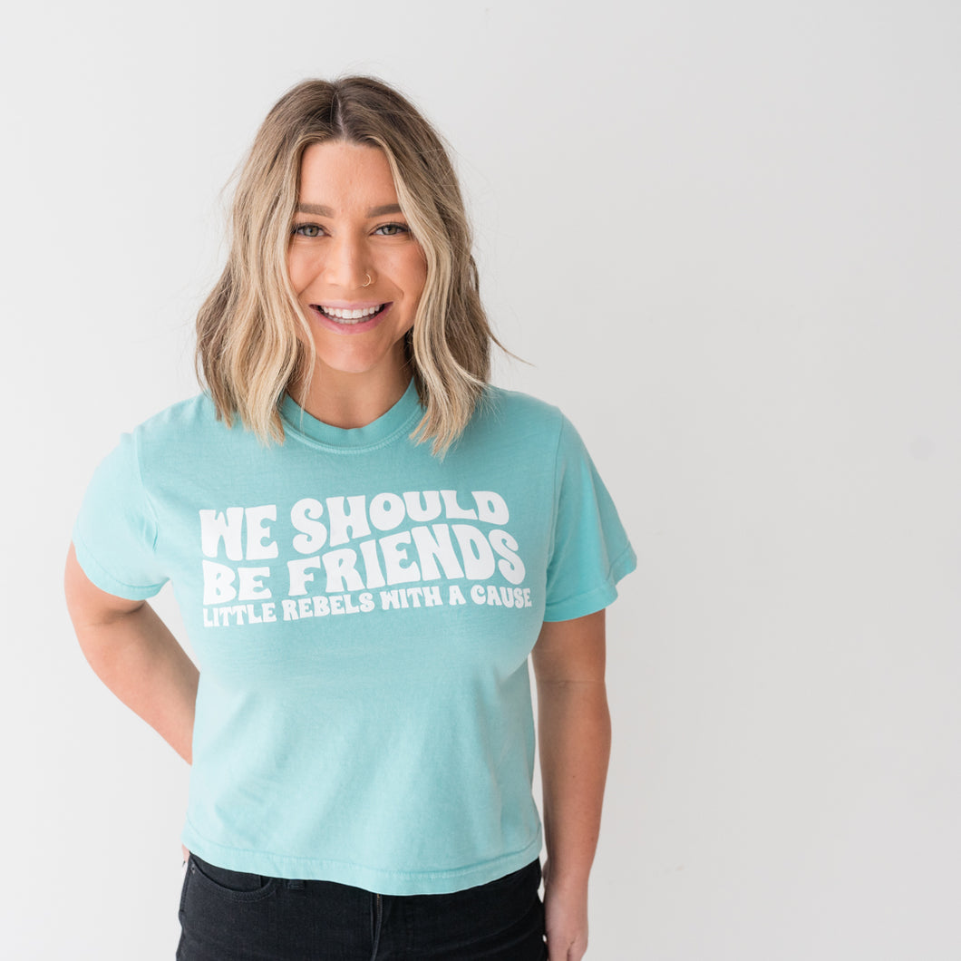 We Should Be Friends. Women's Garment-Dyed Boxy Tee