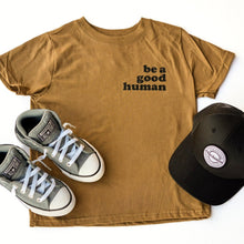 Load image into Gallery viewer, Be a Good Human. Toddler tee
