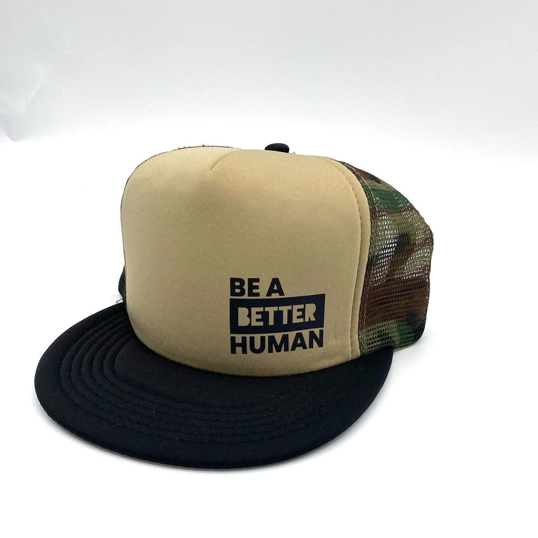 Be a Better Human Trucker Hat