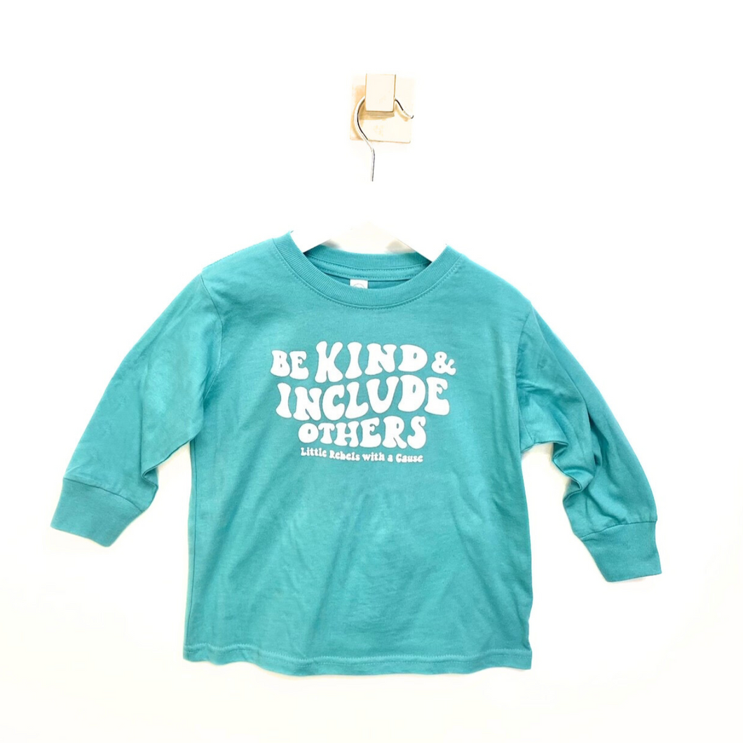 Be Kind & Include Others Toddler Long Sleeve Crew