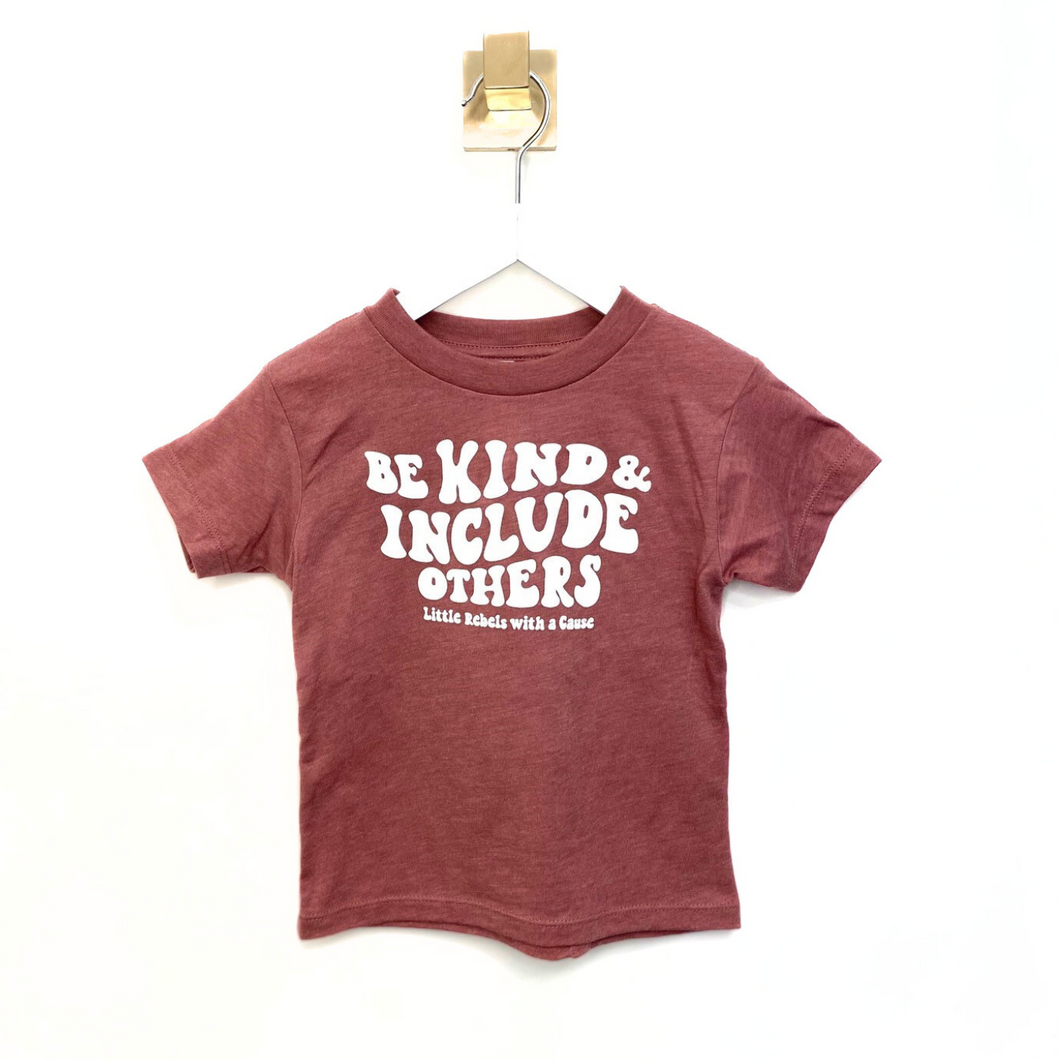 Be Kind & Include Others Toddler Crew ~ Mauve