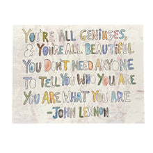 Load image into Gallery viewer, You&#39;re All Geniuses Art Poster
