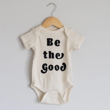 Load image into Gallery viewer, Be The Good Baby Onesie
