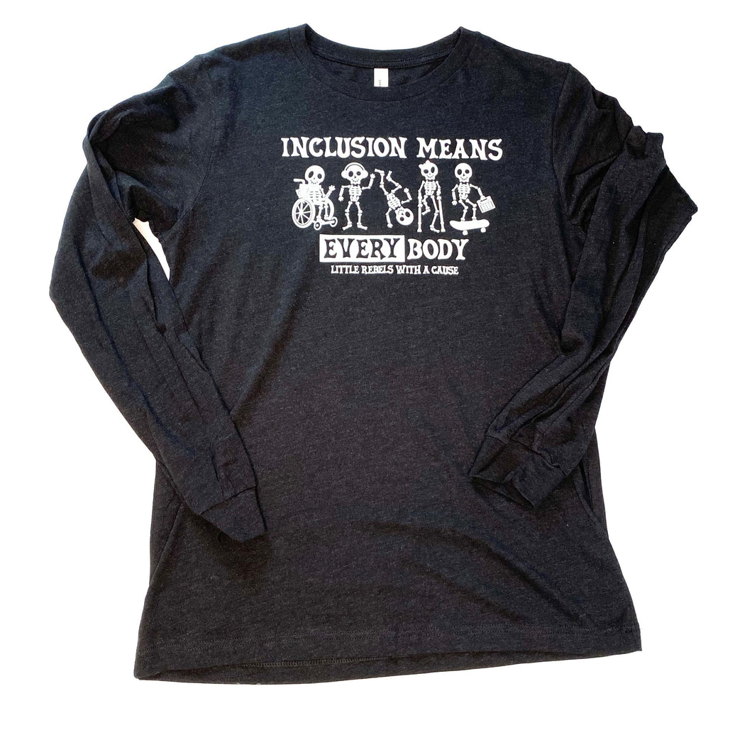 Inclusion Means EVERYbody Long Sleeve Crew