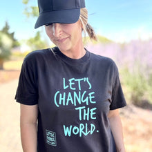 Load image into Gallery viewer, Let&#39;s Change the World. Garment-Dyed Tee ~ Black
