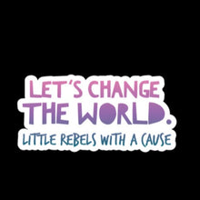 Load image into Gallery viewer, Little Rebels with a Cause Stickers
