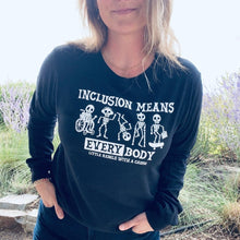 Load image into Gallery viewer, Inclusion Means EVERYbody Long Sleeve Crew
