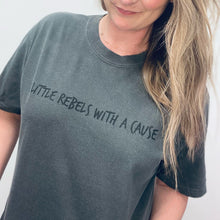 Load image into Gallery viewer, Little Rebels with a Cause Mantra Crew ~ Garment-Dyed Pepper
