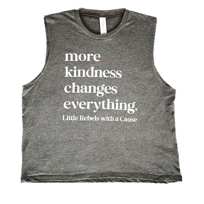 More Kindness Changes Everything Muscle Tank