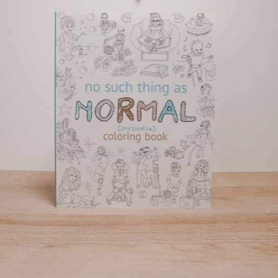 No Such Thing As Normal ~ Inclusive Coloring Book